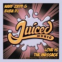 Narf Zayd Buba DJ - Love Is The Message Original Mix