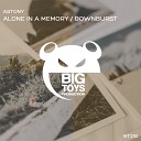 Astony - Downburst Original Mix