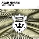 Adam Morris - Affliction Extended Mix