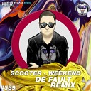 Scooter - Weekend remix