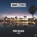 Dave Nazza feat OMZ - Pina Colada