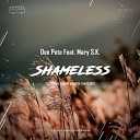 Dee Pete feat Mary S K - Shameless Desib L Remix