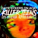 Gaye Bykers On Acid - K T I N O Joy Toy Remix