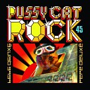 Pepe Delux - Pussy Cat Rock