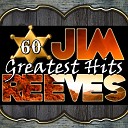 Jim Reeves - Shall We Gather at the River Mother Went A…