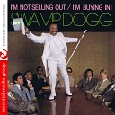 Swamp Dogg - It s Just a Little Time Left