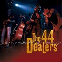 The 44 Dealers - Hound Dog