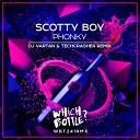 Scotty Boy - Phonky DJ Vartan Techcrasher Radio Edit