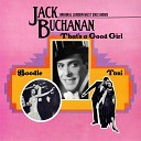 Jack Buchanan - Sweet So and So from That s a Good Girl