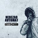 Nebezao - Avtomat Tribeat Remix