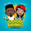 Puffy Puff feat Richie Smilez - Good drinks conversations
