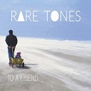 Rare Tones - Hold Me