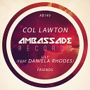 Col Lawton feat Daniela Rhodes - Lily