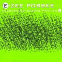 E Zee Possee - Everything Starts With An E Kinky Soundclash…