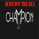 Jeremy Diesel - Fly Away Original Mix
