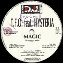 T F O Feat Hysteria - Magic Magic Mix