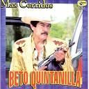 Beto Quintanilla - El Corrido de los Monje