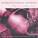 Weddings Parties Anything - Live Streets of Forbes