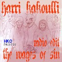 Harri Kakouli - The Wages of Sin Radio Edit