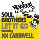 Soul Brothers - Let It Go feat Joi Cardwell Ralphi Rosario…