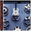 VARGAS BLUES BAND - Rose On The Water