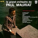 Le Grand Orchestre de Paul Mauriat - Petit Oiseau Mecanique