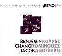 Benjamin Koppel Chano Dominguez Jacob… - Blues Imaginario