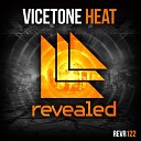 Vicetone - Heat Original Mix