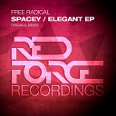 Free Radical - Elegant I Need You Original Mix
