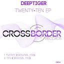 Deeptiger - Ten Original Mix