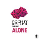 Rock N Roller feat Fraz - Alone Technikal Remix