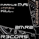 Markus Mai - A Time To Kill Original Mix