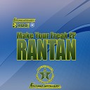 Rantan - Make Your Freak Dj Baly Remix