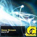 Deep Stream - Aura Original Mix