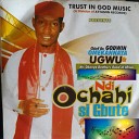 Chief Dr Godwin Omekannaya Ugwu - Ndi Ochaghi Si Gbute