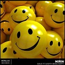 MI IN - Smile It s Worth Being Happy