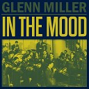 Glenn Miller Orchestra - Say Si Si Para Vigo Me Voy