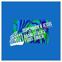 Adam Stacks - Superman Jesus Break Beat Dub Version