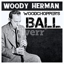 Woody Herman His Orchestra - Blues On Parade