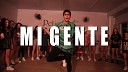 MI GENTE - J BALVIN FT WILLY WILLIAM Coreografia por Leo…