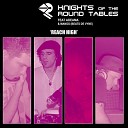 Knights Of The Round Table feat Adeama Manos - Reach High DJ Romain s 420 Beatdown Tribal…