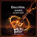 DiscoVer - Shining Juloboy Radio Edit