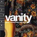 Vanity - Gipsy Moves Nah Neh Nah Extended Version