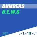 Dumbers - D E W S Radio Edit