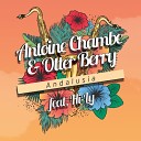 Antoine Chambe Otter Berry feat Hi Ly - Andalusia Extended Mix