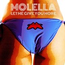 MOLELLA - Let Me Give You More Extended Mix