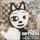 JFTH Enzo Siffredi The Allstars - Jungle Dancing feat The AllStars Original Instrumental…