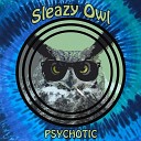 Sleazy Owl - No Fruit Pie