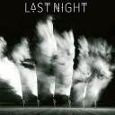Last Night - Flames