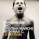 Va - NARI MILANI vs CRISTIAN MARCHI feat MAX C Let It Rain CRISTIAN MARCHI PAOLO SANDRINI main…